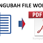 3 Cara Mudah Ubah File dari Word ke PDF Tanpa Ribet di Tahun 2026 3 Cara Mudah Ubah File dari Word ke PDF Tanpa Ribet di Tahun 2026