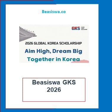 5 Fakta Mengejutkan Beasiswa GKS 2026 yang Jarang Diketahui Pendaftar