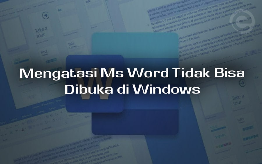 Cara Mengatasi Microsoft Word Tidak Bisa Dibuka di Windows - Erezia Cara Mengatasi Microsoft Word Tidak Bisa Dibuka di Windows - Erezia