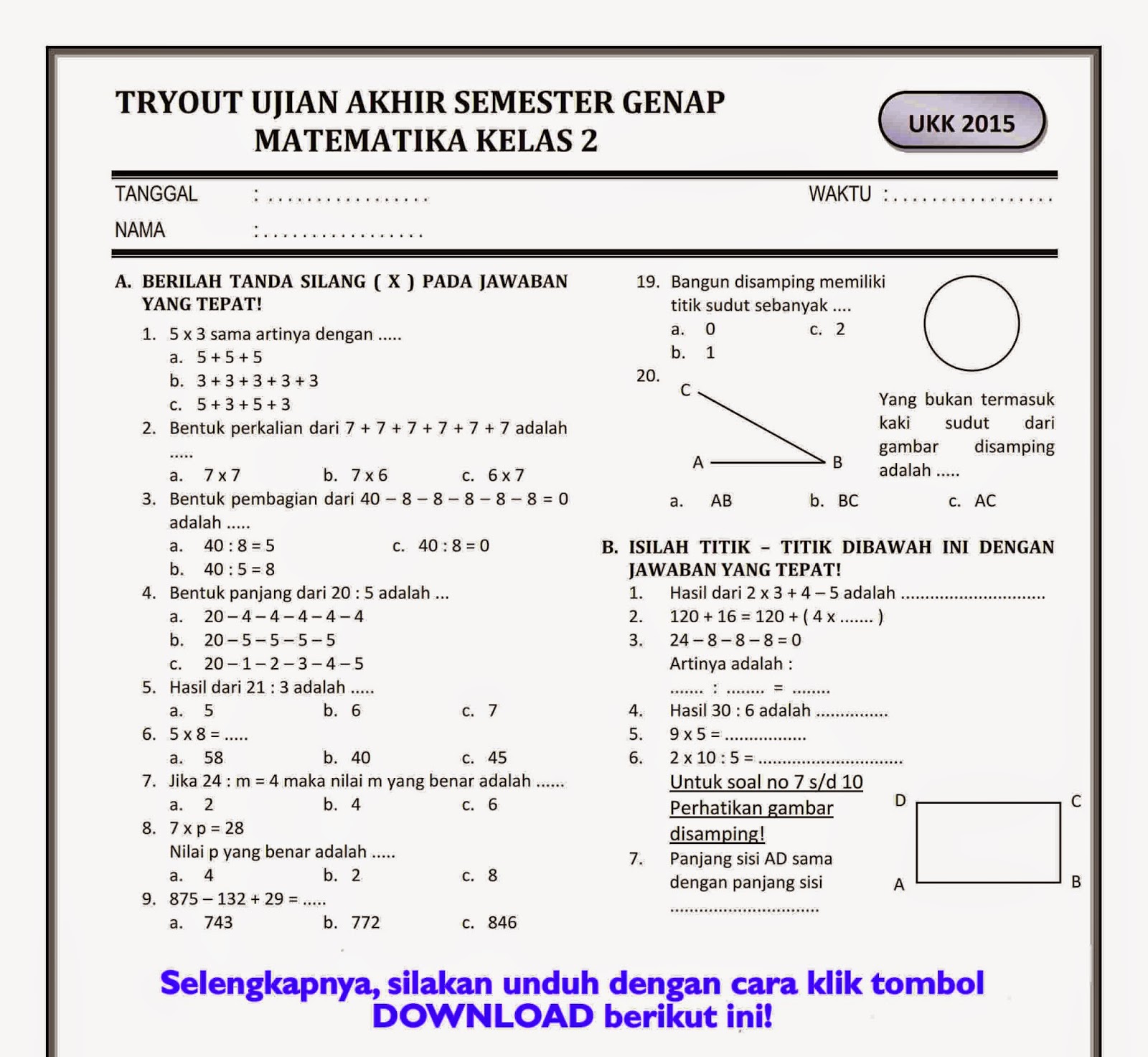 Rahasia Sukses Anak Raih Nilai Sempurna dengan Latihan Soal KTSP Kelas 2 Semester 1 Rahasia Sukses Anak Raih Nilai Sempurna dengan Latihan Soal KTSP Kelas 2 Semester 1